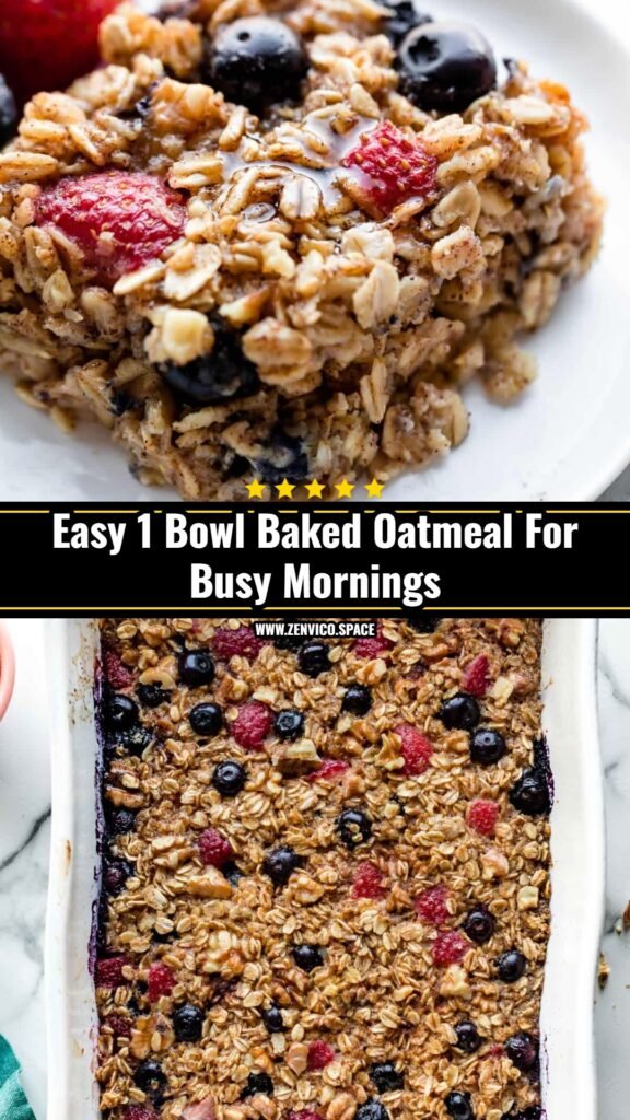 Easy 1 Bowl Baked Oatmeal Healthy Baked Oatmeal