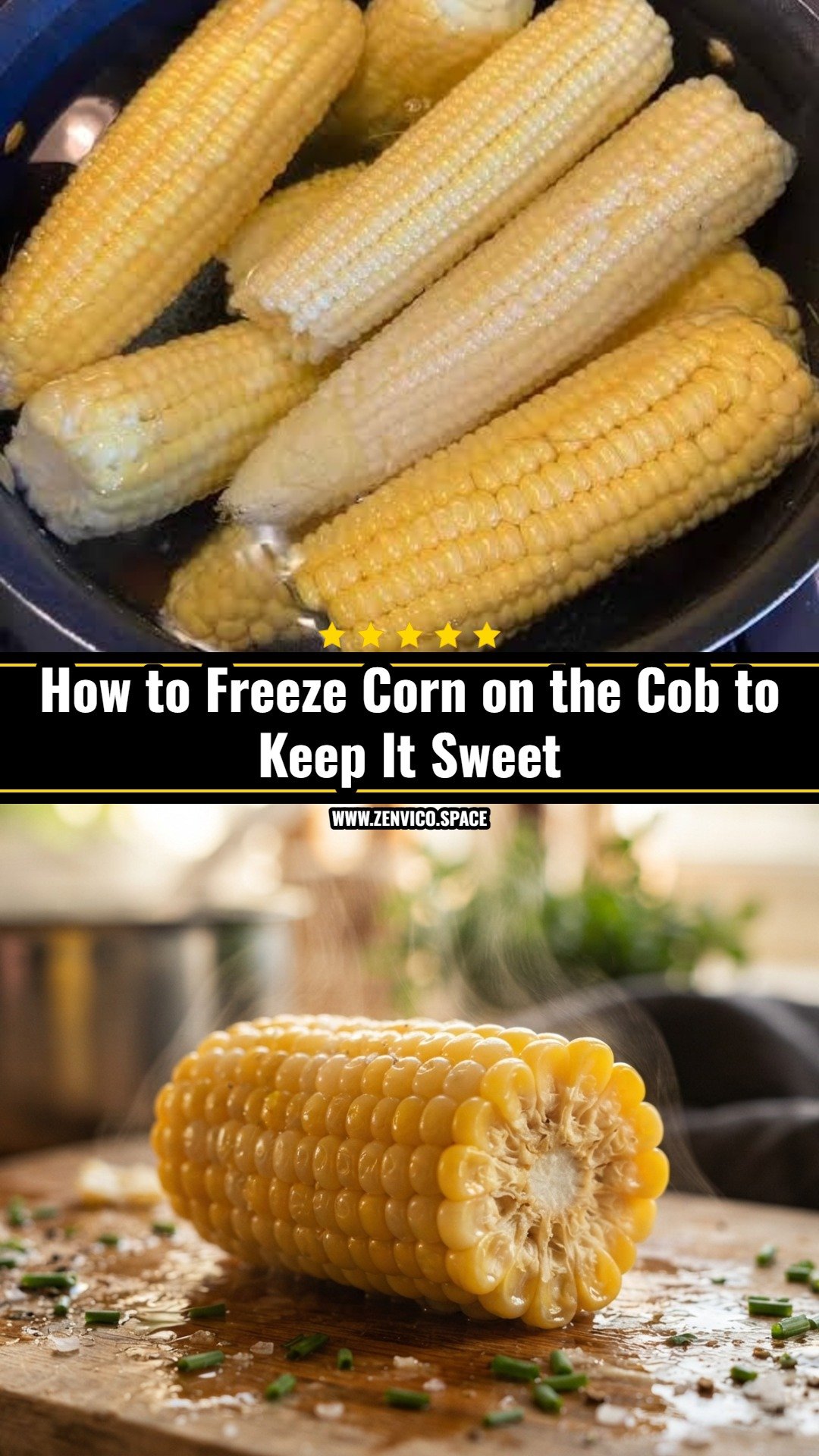 How to Freeze Corn on the Cob the Easy Way