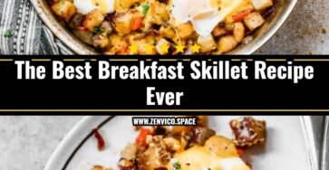 The Best Breakfast Skillet Recipe Ever