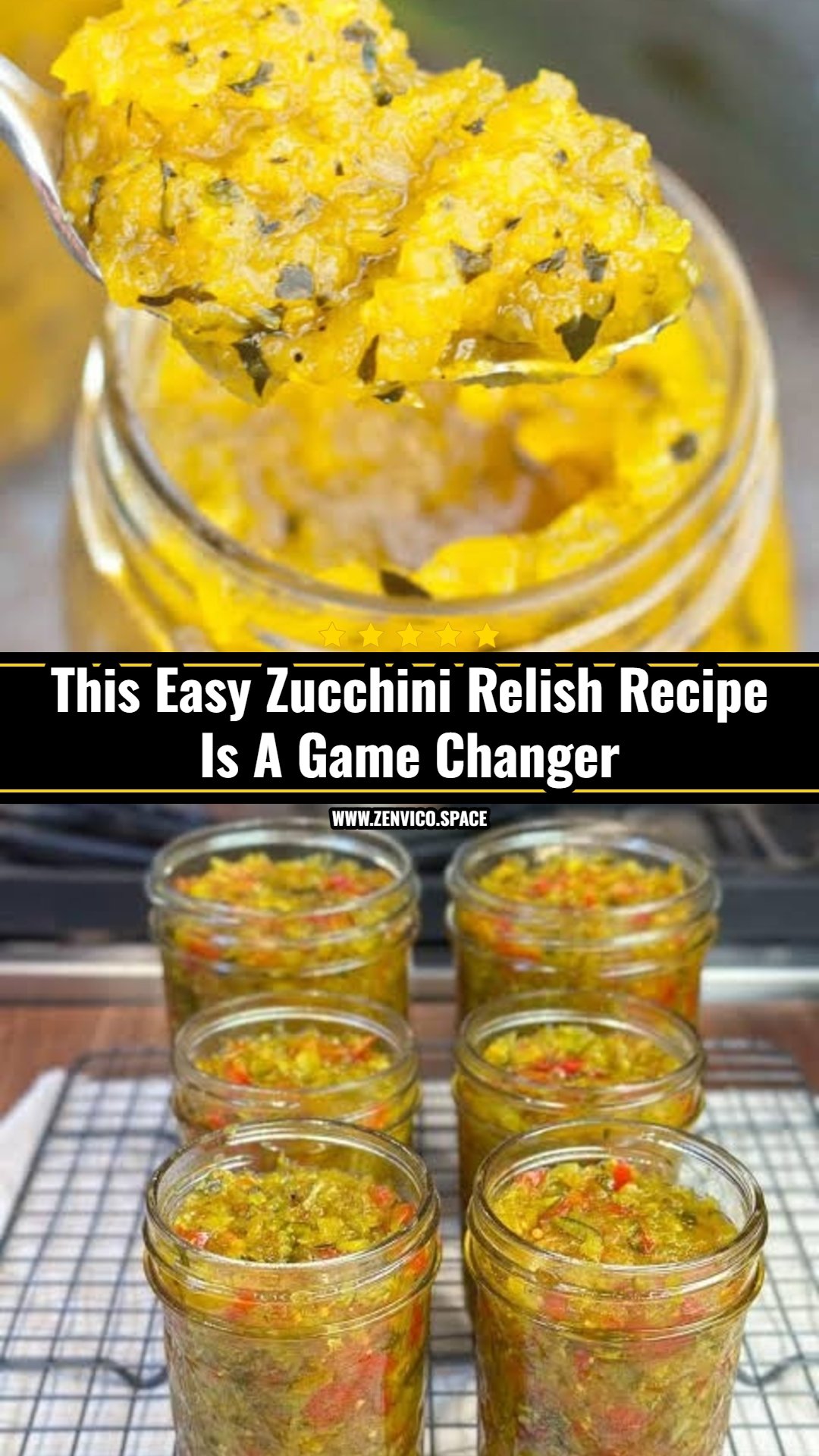The Best Zucchini Relish Recipe You Have To Try