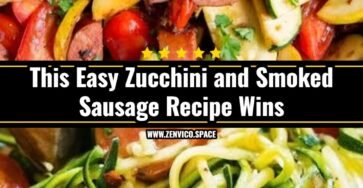 Easy Zucchini and Smoked Sausage Skillet Dinner