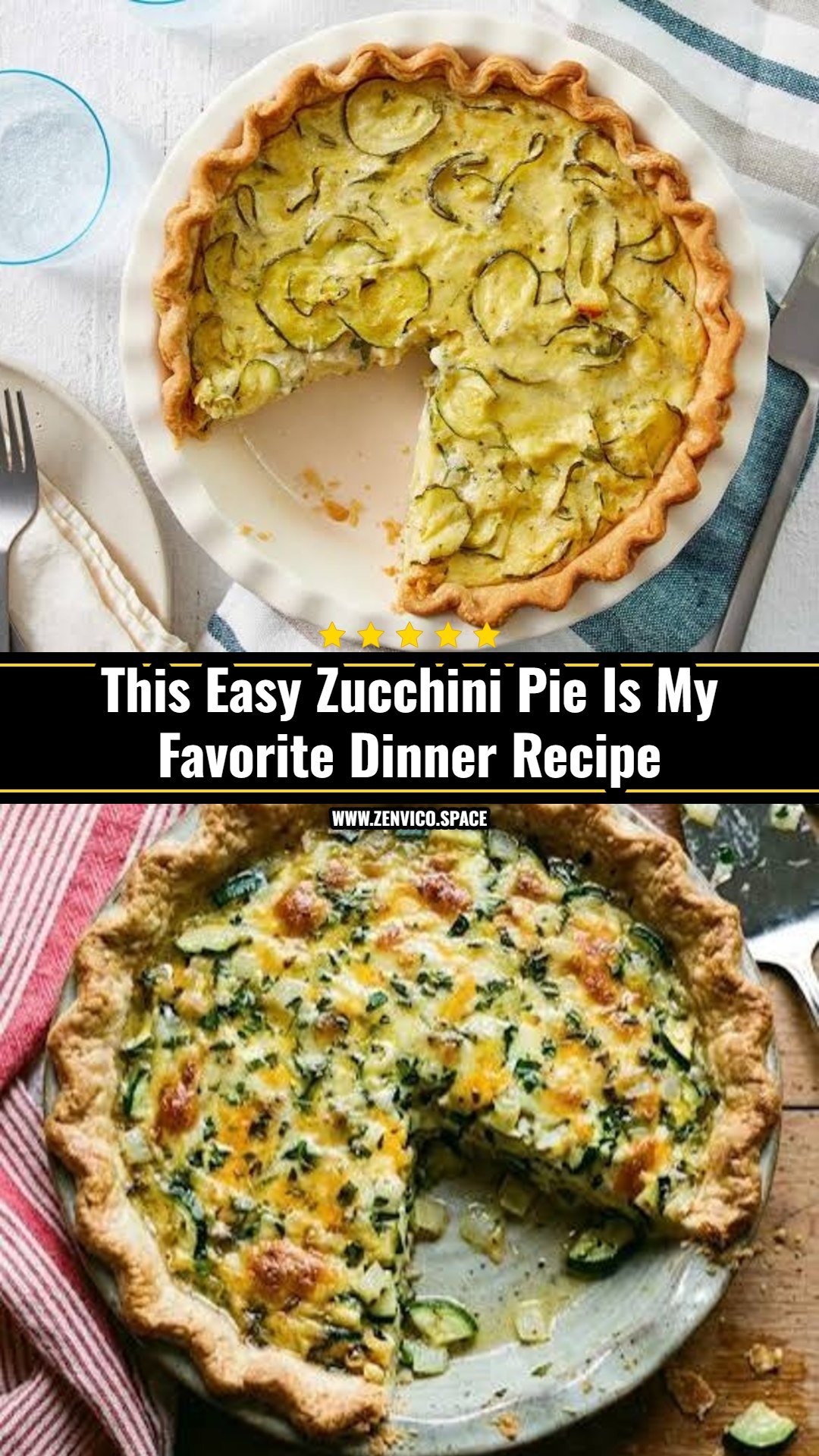 The Ultimate Zucchini Pie Dinner Everyone Loves